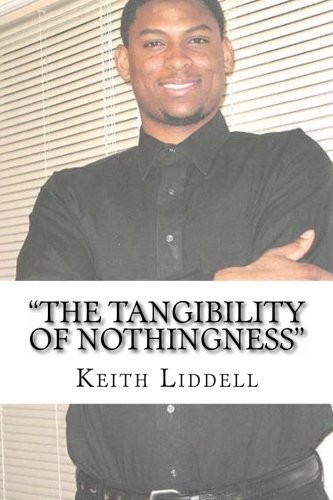 "The Tangibility of Nothingness"