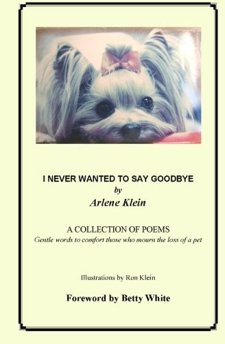 I Never Wanted to Say Goodbye, Revised Edition
