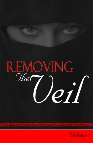 Removing The Veil - Volume 1