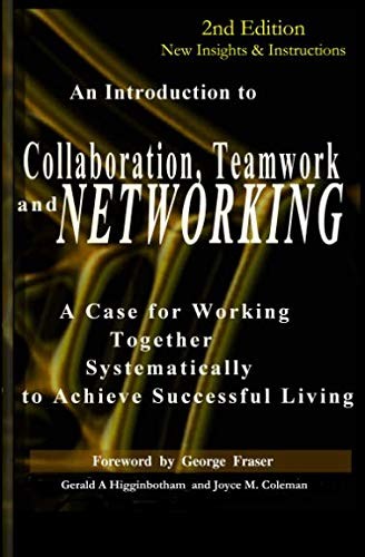 Collaboration, Teamwork, and Networking