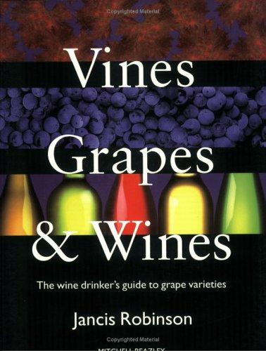 Vines, grapes, and wines