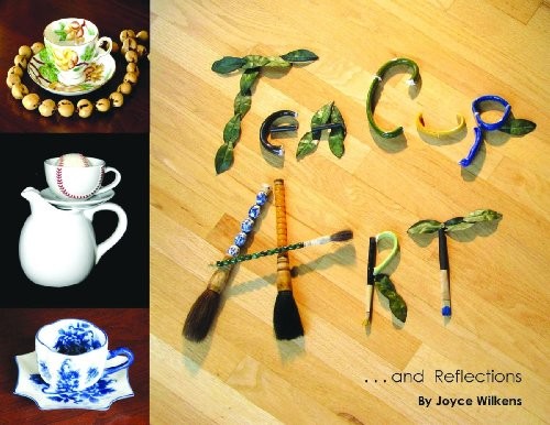 Teacup Art... And Reflections
