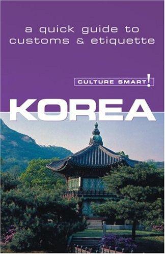 Korea - Culture Smart!