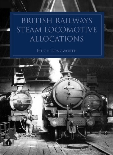 British Railways Steam Locomotive Allocations