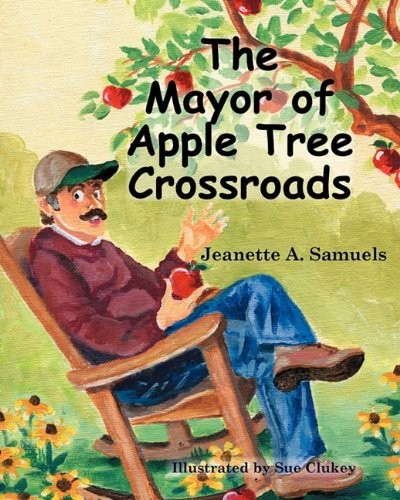 The Mayor of Apple Tree Crossroads