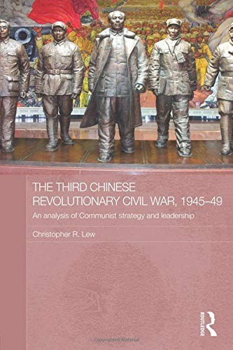 The Third Chinese Revolutionary Civil War, 1945-49