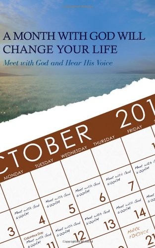 A Month with God Will Change Your Life