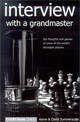 Interview with a Grandmaster