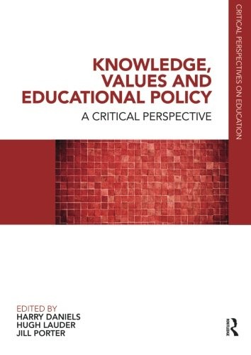Knowledge, Values and Educational Policy