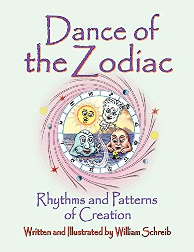 Dance of the Zodiac, Rhythms and Patterns of Creation