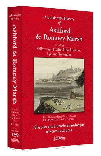 A Landscape History of Ashford & Romney Marsh