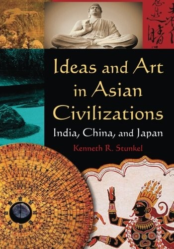 Ideas and art in Asian civilizations