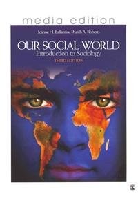 Bundle : Ballantine : Our Social World, Third Edition, Media Update + Nyden