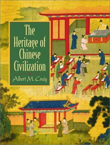 The heritage of Chinese civilization