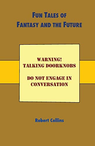 Fun Tales of Fantasy and the Future