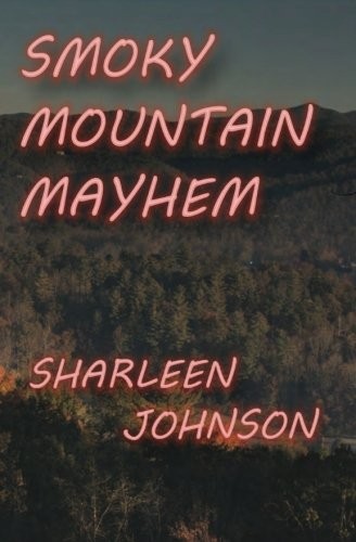 Smoky Mountain Mayhem