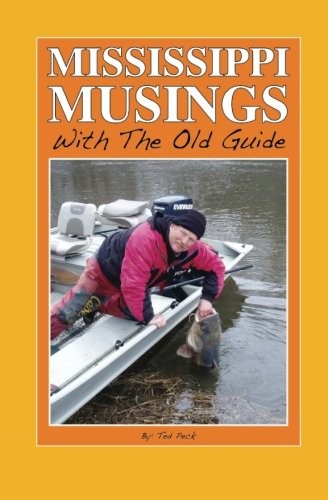Mississippi Musings with the Old Guide