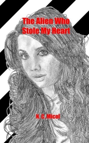 The Alien Who Stole My Heart