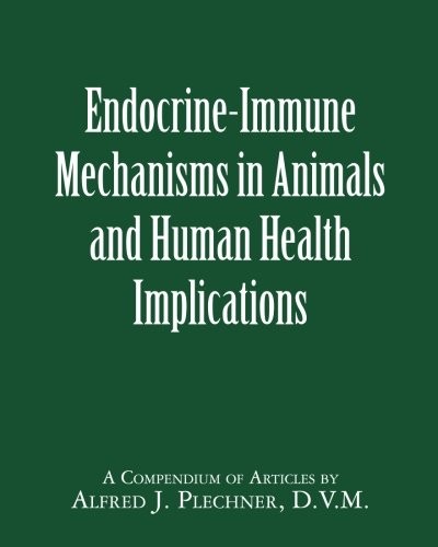 Endocrine-Immune Mechanisms in Animals and Human Health Implications