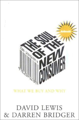 The Soul of the New Consumer