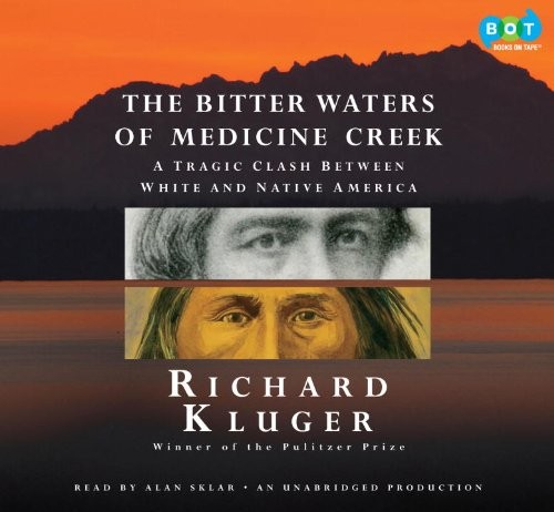 The Bitter Waters of Medicine Creek - A Tragic Clash Between White and Native America