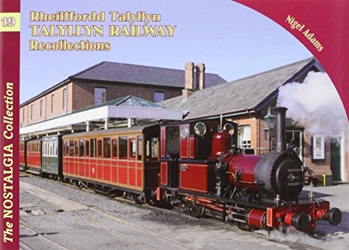 Talyllyn Railway Recollections