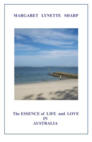 The Essence of Life and Love in Australia