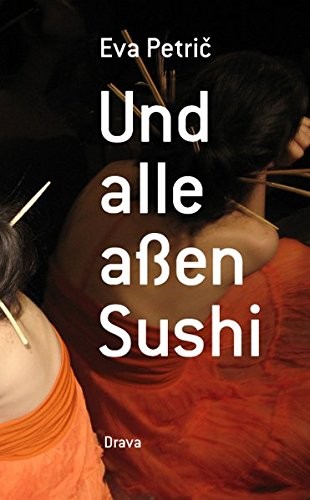 Und alle aßen Sushi