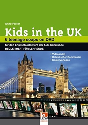 Kids in the UK. Begleitheft für Lehrende