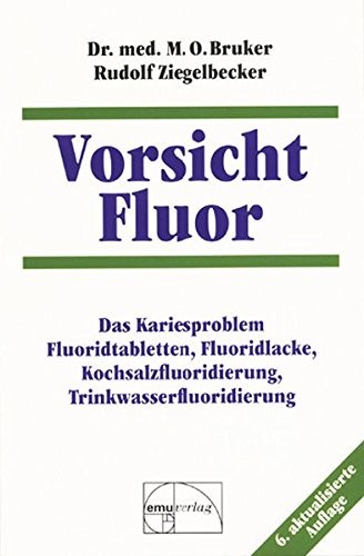 Vorsicht Fluor!