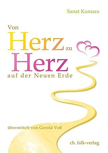 Von Herz zu Herz auf der Neuen Erde