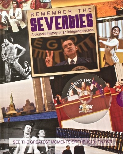 Remember the Seventies
