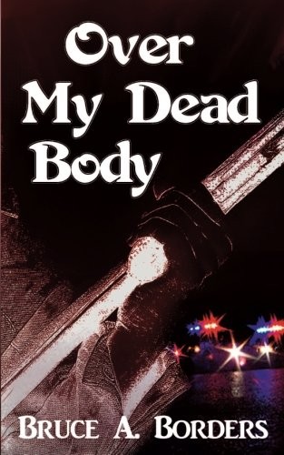 Over My Dead Body