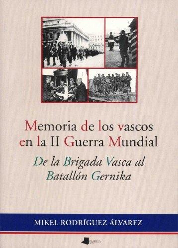 Memoria de los vascos en la Segunda Guerra Mundial
