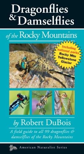 Dragonflies and Damselflies of the Rocky Mountains