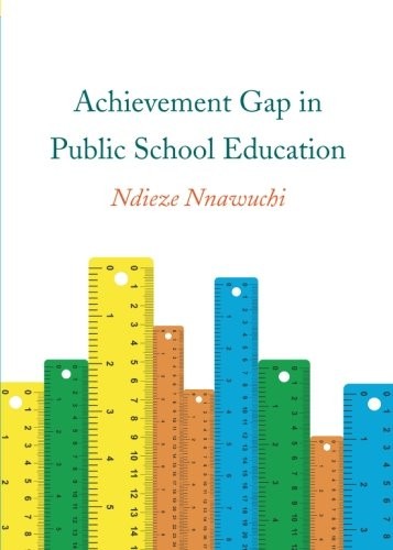 Achievement Gap in Public School Education
