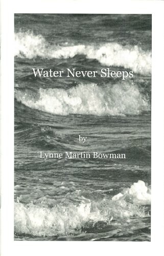 Water Never Sleeps