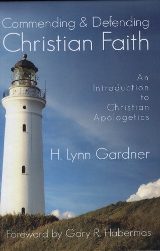 Commending & Defending Christian Faith