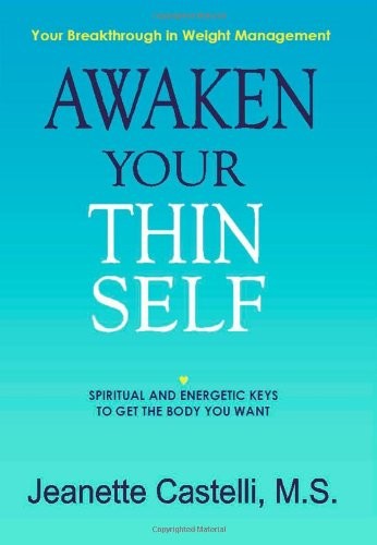 Awaken Your Thin Self