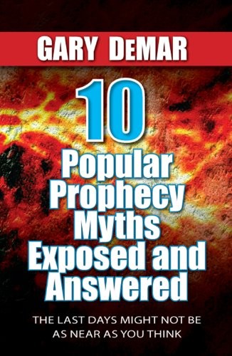 10 Popular Prophecy Myths Exposed and Answered