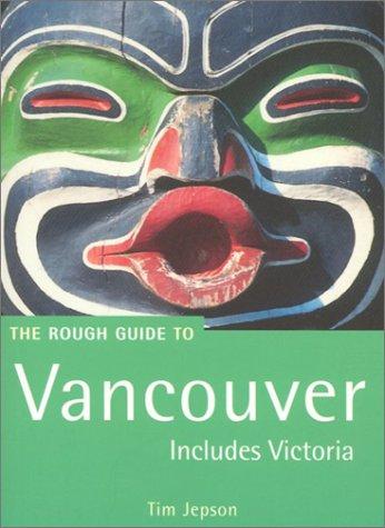 The Rough Guide to Vancouver 1