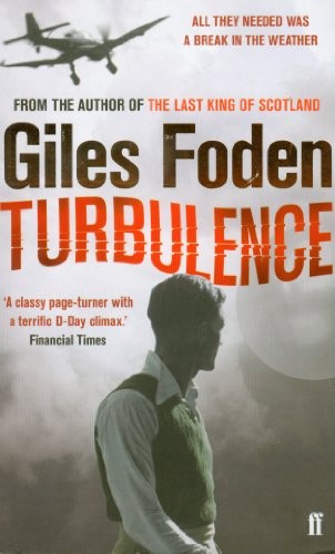 Turbulence [Paperback] [Jan 01, 2010] Giles Foden