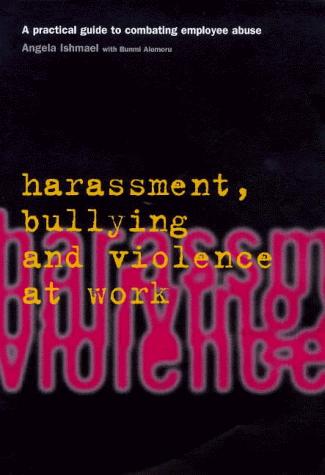 Harassment, bullying and violence at work