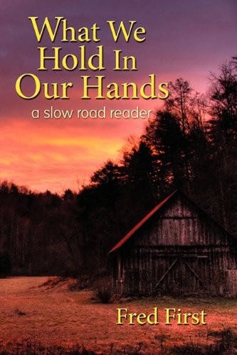 What We Hold In Our Hands