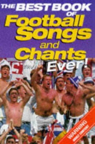 The Best Book of Football Songs Ever!