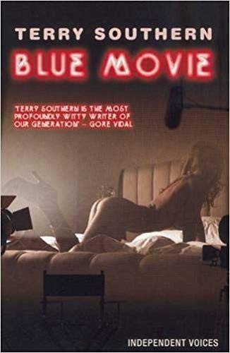 Blue Movie. Terry Southern