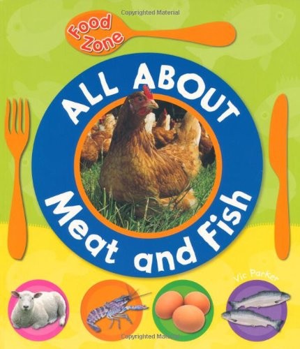 All About Meat and Fish