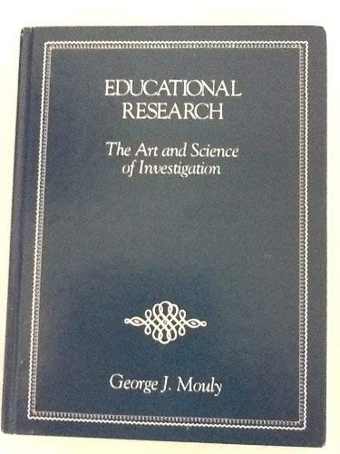 Educational Research, The Art and Science of Investigation