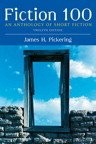 Fiction 100 an Anthology of Short Fiction - Twelfth Edition
