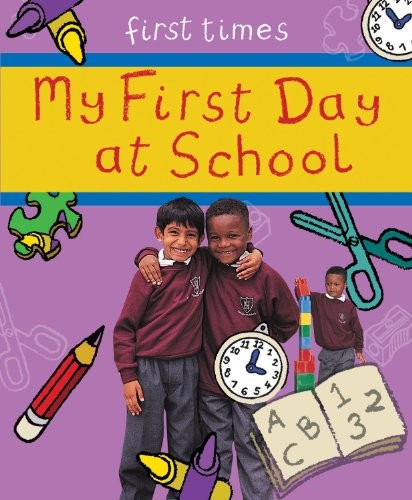 My First Day at School